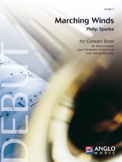 Marching Winds Philip Sparke Partition ENSEMBLES, BANDS