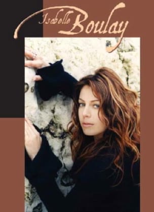 Isabelle Boulay Isabelle Boulay Partition Chanson française