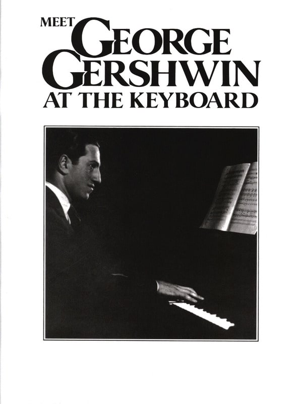 Meet George Gershwin At The Keyboard - GERSHWIN - Partition - Jazz