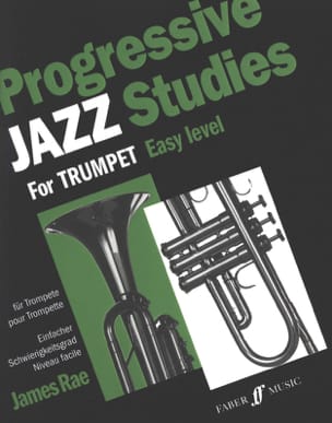 Progressive Jazz Studies Easy Level James Rae Partition Trompette