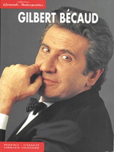 Collection Grands Interprètes - Gilbert Becaud - Partition