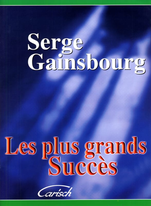 Les Plus Grands Succès Serge Gainsbourg Partition Chanson française