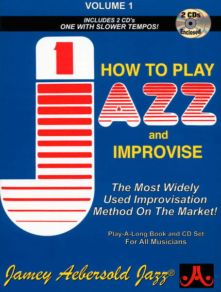 Volume 1 - How To Play Jazz And Improvise - METHODE AEBERSOLD