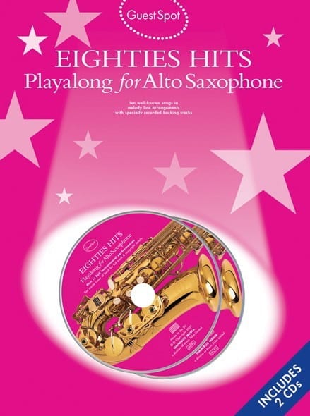 Guest Spot - Eighties Hits Playalong For Alto Saxophone - Partition