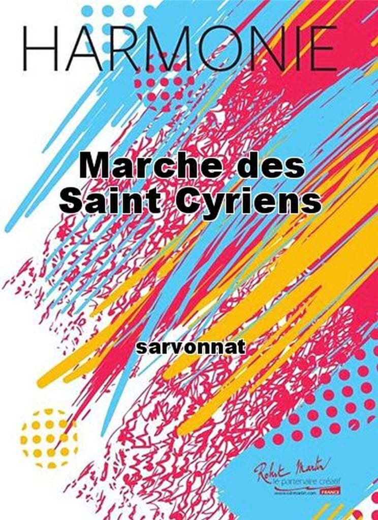 Marche des Saint Cyriens Sarvonnat Partition