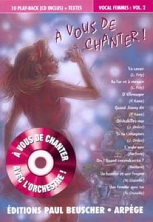A vous de chanter vocal femmes volume 2 Partition Chanson française
