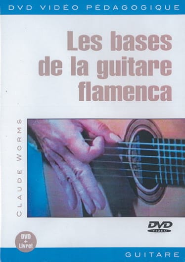 DVD - Les Bases de la Guitare Flamenca Claude Worms Partition Guitare