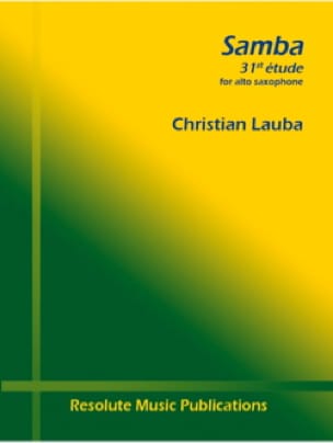 Samba - 31ème Etude Christian Lauba Partition Saxophone