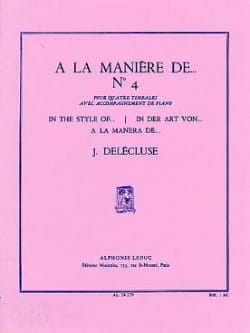A la Manière De... N° 4 Jacques Delécluse Partition Timbales