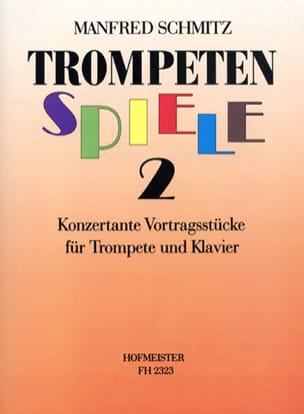 Trompetenspiele 2 Manfred Schmitz Partition Trompette