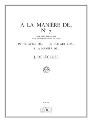 A la Manière De... N° 7 - Jacques Delécluse - Partition
