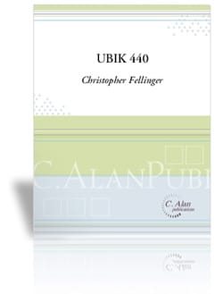 Ubik 440 Christopher Fellinger Partition Ensemble de percussions
