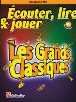 Ecouter Lire et Jouer - Les Grands Classiques - Saxophone Alto - 