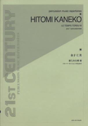 Le Temps Tordu 3 Hitomi Kaneko Partition Multi Percussions