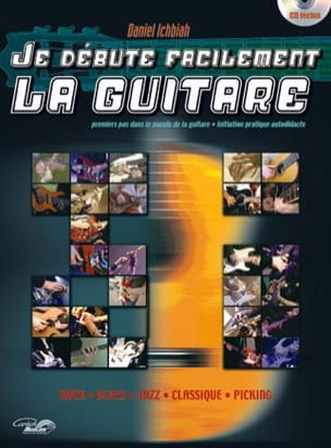 Je Débute Facilement la Guitare Daniel Ichbiah Partition Guitare