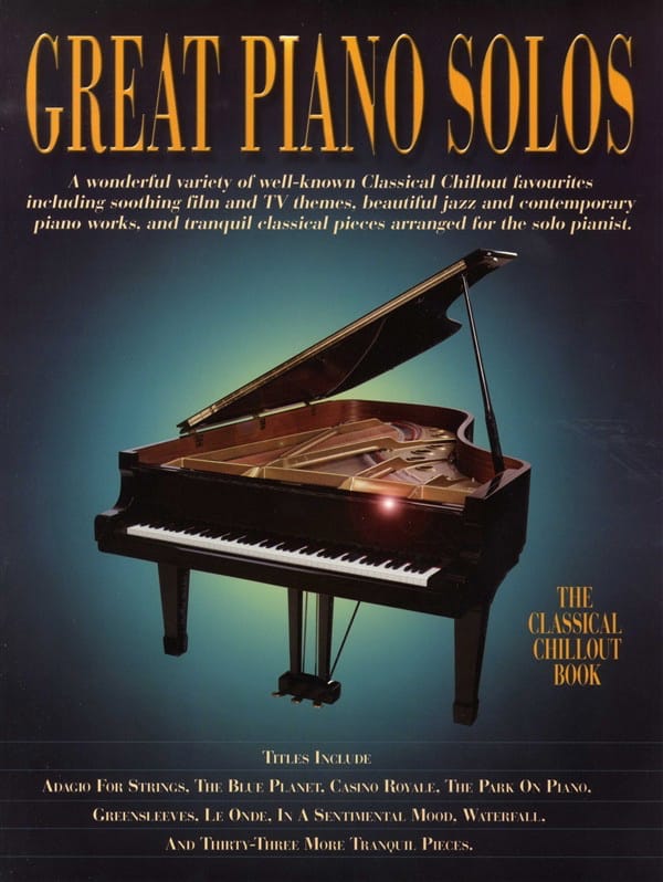 Great Piano Solos - Classical Chillout Book Partition Piano