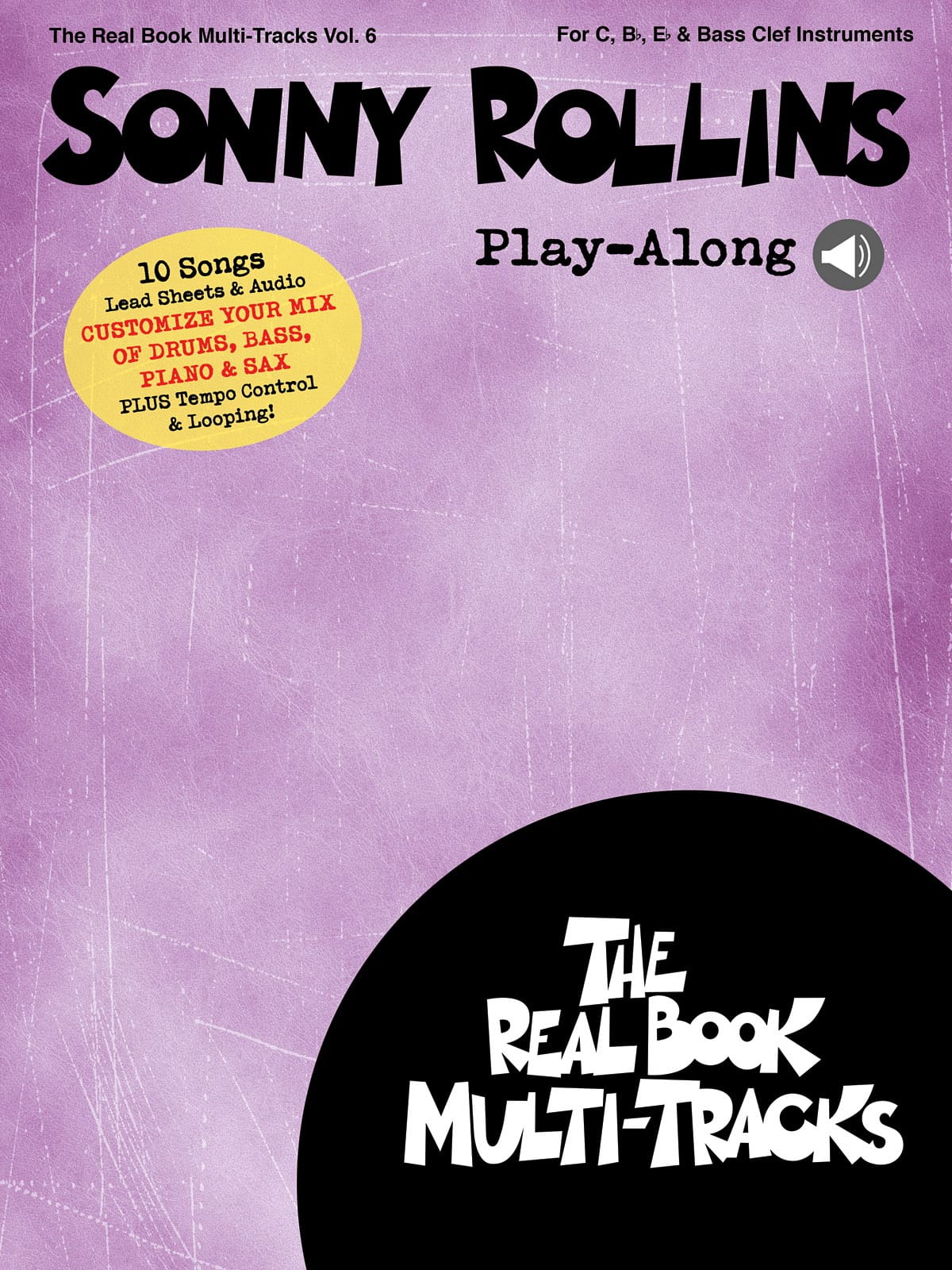Real Book Multi-Tracks Volume 6 - Sonny Rollins Play-Along