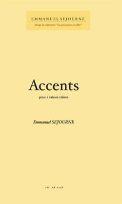 Accents Emmanuel Séjourné Partition Ensemble de percussions
