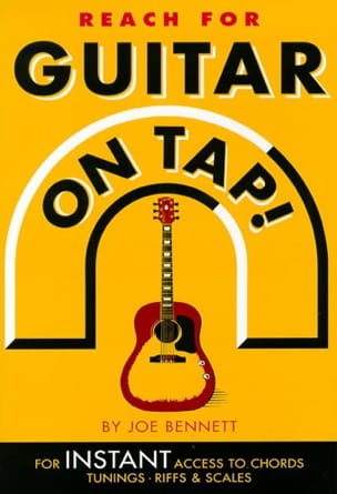 Reach For Guitar On Tap Joe Bennett Partition Guitare