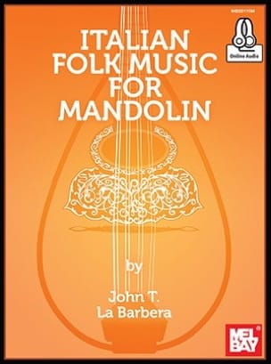 Italian Folk Music For Mandolin John LaBarbera Partition Mandoline