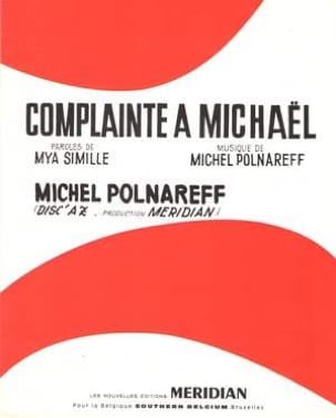 Complainte à Michaël Michel Polnareff Partition Chanson française
