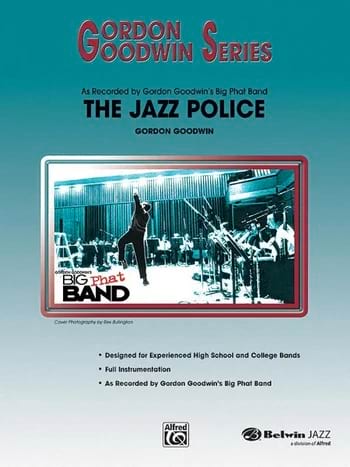 The Jazz Police Gordon Goodwin Partition