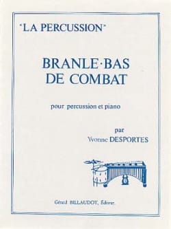 Branle Bas de Combat Yvonne Desportes Partition Multi Percussions
