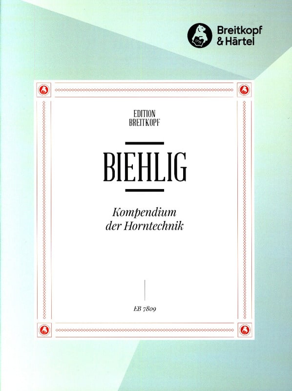 Kompendium der Horntechnik Karl Biehlig Partition Cor
