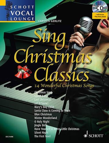 Sing christmas classics - 14 Wonderful christmas songs - Noël