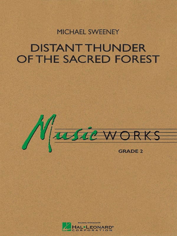 Distant thunder of the sacred forest - Michael Sweeney - Partition