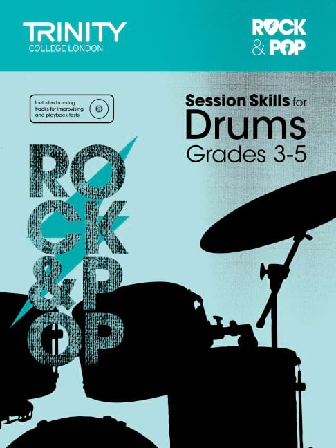 Session Skills for Drums Grades 3-5 - College London Trinity