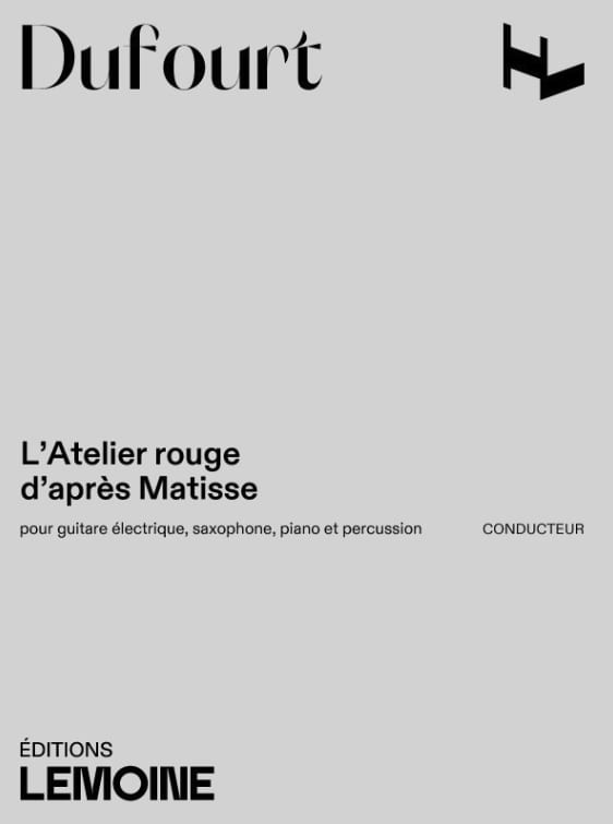 L'Atelier Rouge d'après Matisse Hugues Dufourt Partition