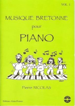 Musique Bretonne pour piano volume 1 - Pierre Nicolas - Partition
