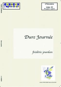 Dure Journée Frédéric Jourdan Partition Ensemble de percussions