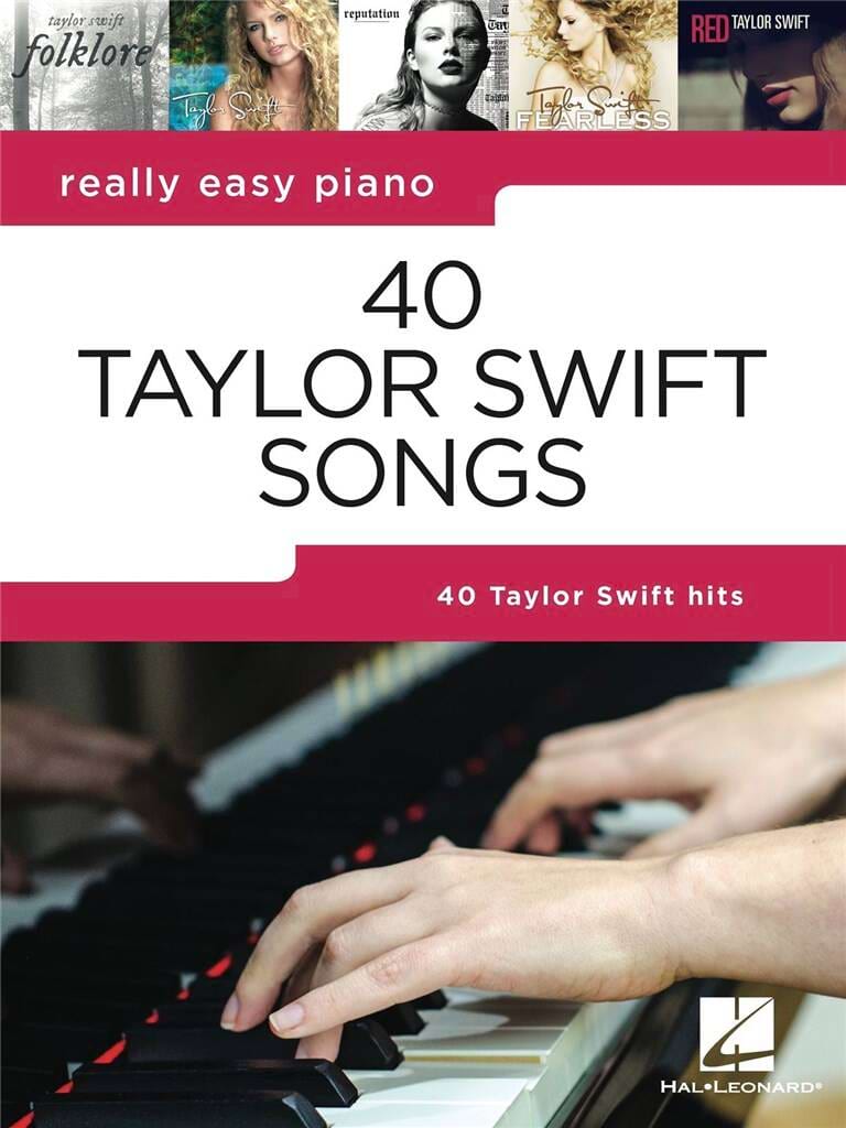 Really Easy Piano: 40 Taylor Swift Songs - Taylor Swift - Partition