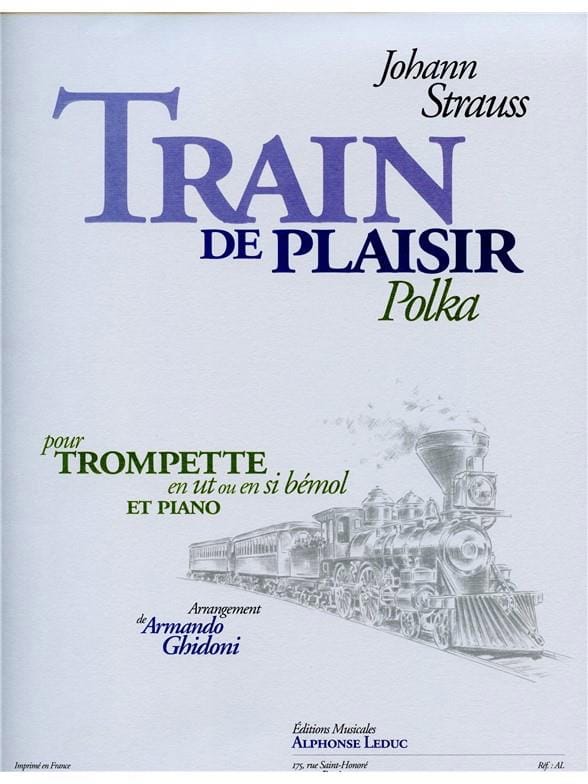 Train de Plaisir Polka Johann Strauss Partition Trompette
