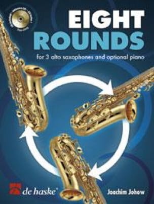 Eight Rounds Joachim Johow Partition Saxophone