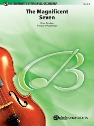 The Magnificent Seven Elmer Bernstein Partition MATÉRIELS D'ORCHESTRE