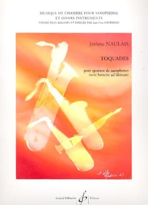 Toquades Jérôme Naulais Partition Saxophone