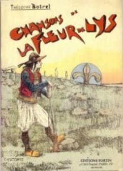 Chansons de la Fleur de Lys - Théodore Botrel - Partition
