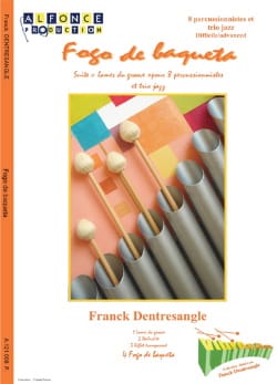 Fogo de Baqueta Franck Dentresangle Partition Ensemble de percussions