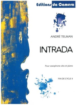 Intrada. Saxophone André Telman Partition Saxophone