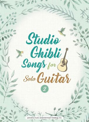 Studio Ghibli Songs - Guitare - Volume 2 - Joe Hisaishi - Partition