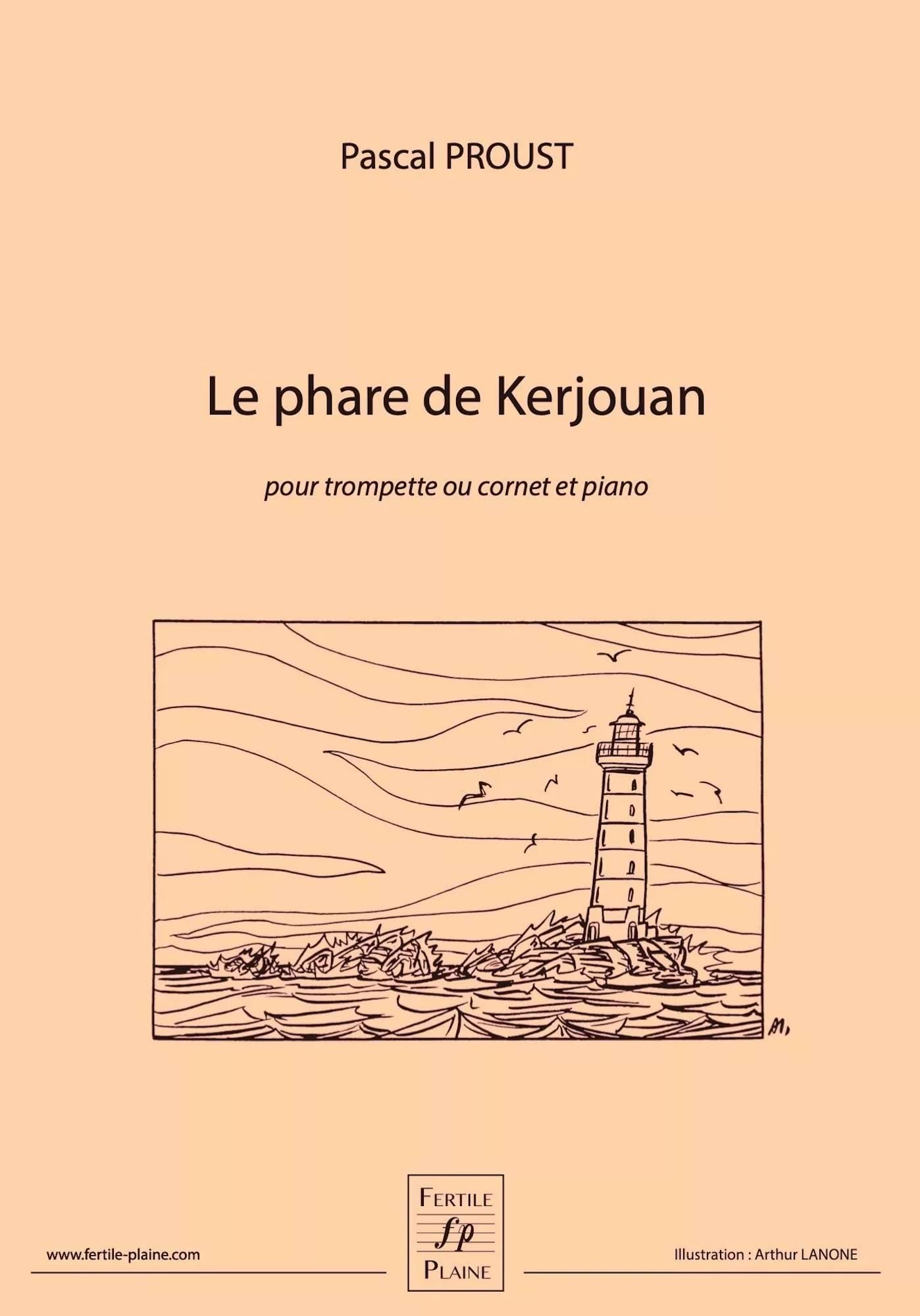 Le phare de Kerjouan Pascal Proust Partition Trompette