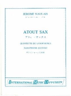 Atout Sax Jérôme Naulais Partition Saxophone