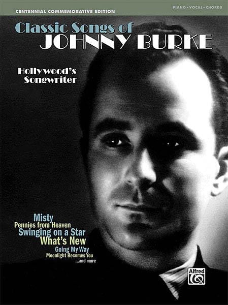 Classic Songs of Johnny Burke Johnny Burke Partition Musique de film