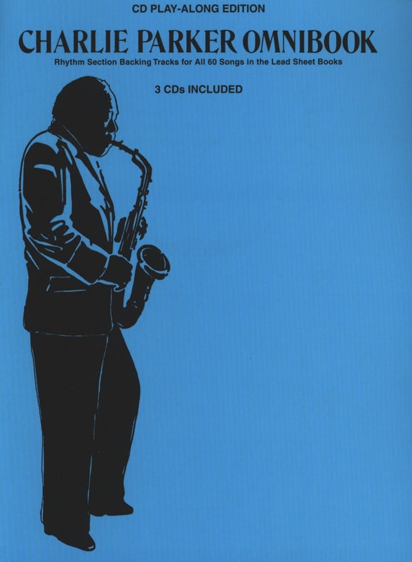 CD Play-along edition - Charlie Parker Omnibook avec 3 CDs