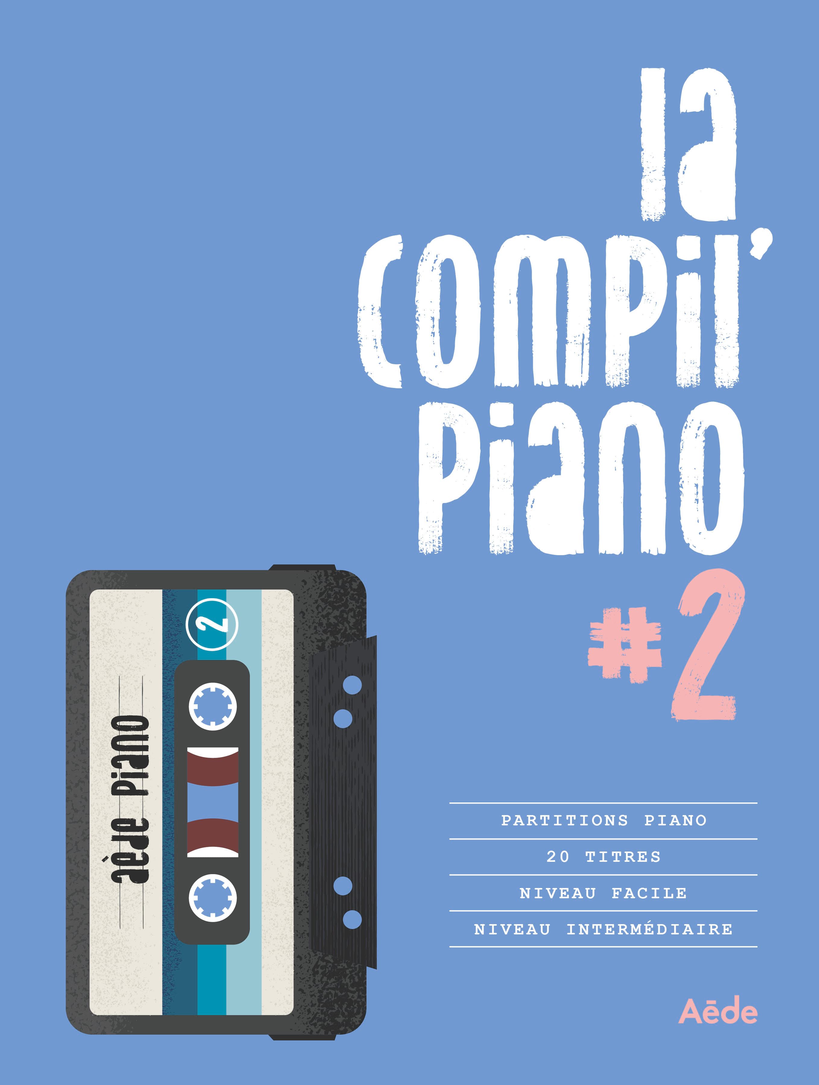 La Compil Piano #2 Partition Chanson française