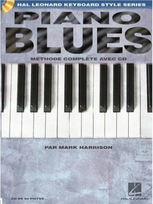 Piano blues - Méthode Complète Mark Harrison Partition Piano