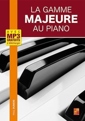La Gamme Majeure au piano Paul Dumois Partition Piano